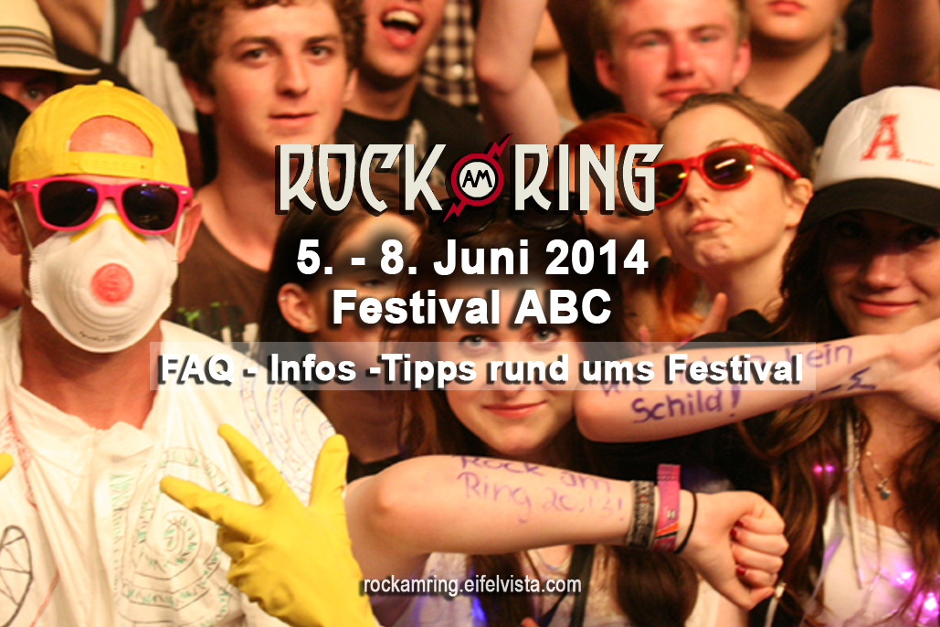 Rock am Ring ABC - Tipps rund ums Festival