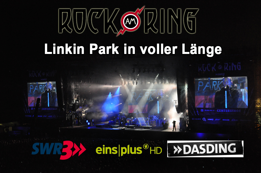 Rock am Ring-Headliner „Linkin Park“ in voller Länger live im Free-TV und im Livestream