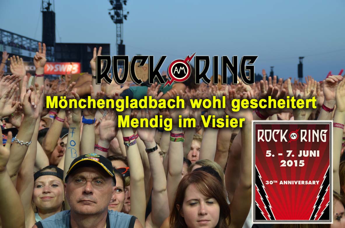 Mönchengladbach als Austragungsort für Rock am Ring 2015 wohl gescheitert - Mendig im Visier