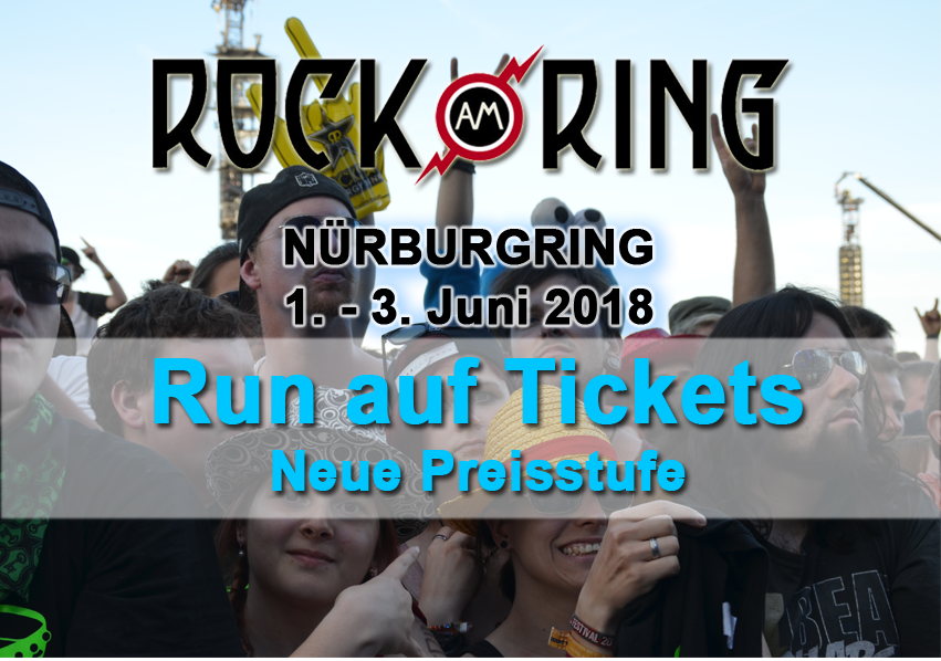 Rock am Ring startet zweite Preisstufe - Frühbuchertickets ausverkauft